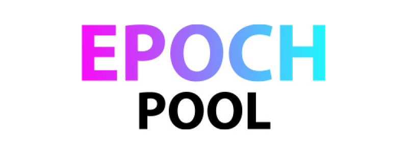 EPOCH POOL